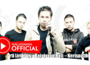 Makna dan Arti Lirik Lagu Kejujuran Hati – Kerispatih